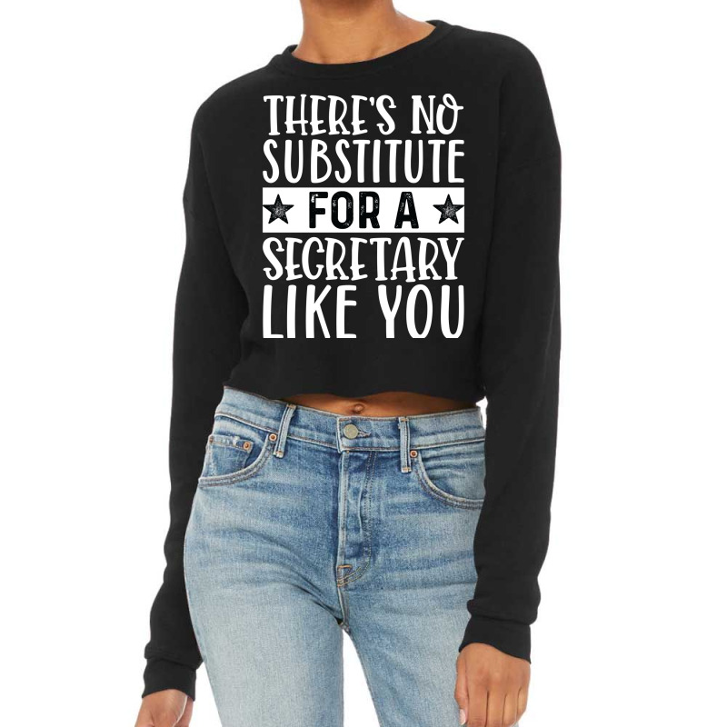 Theres No Substitue For A Secretary Like You Hippi Cropped Sweater by cozubfitonoo | Artistshot