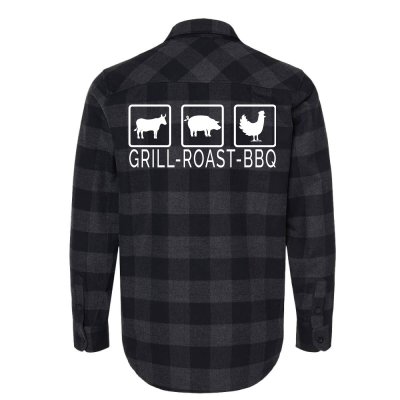 Grill Beef Roast Pork Bbq Chicken Perfect Barbecue Flannel Shirt by strosesimonsf | Artistshot