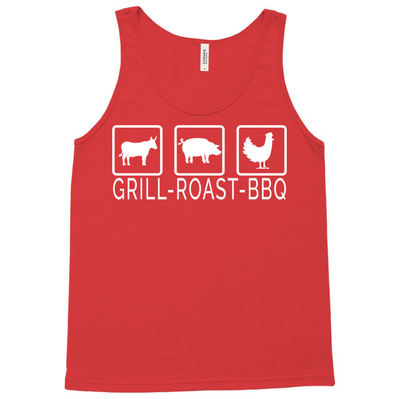 Grill Beef Roast Pork Bbq Chicken Perfect Barbecue Tank Top by strosesimonsf | Artistshot