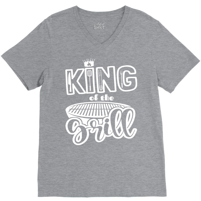 King Of The Grill Bbq Grilling Outdoor Cooking Quo V-Neck Tee by strosesimonsf | Artistshot