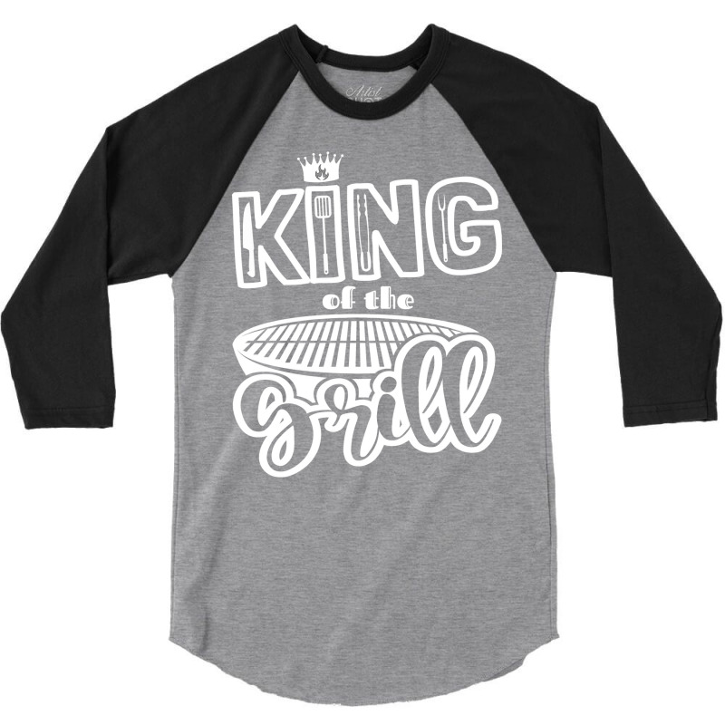 King Of The Grill Bbq Grilling Outdoor Cooking Quo 3/4 Sleeve Shirt by strosesimonsf | Artistshot