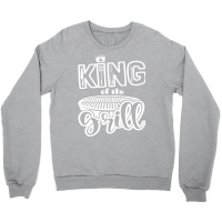 King Of The Grill Bbq Grilling Outdoor Cooking Quo Crewneck Sweatshirt | Artistshot