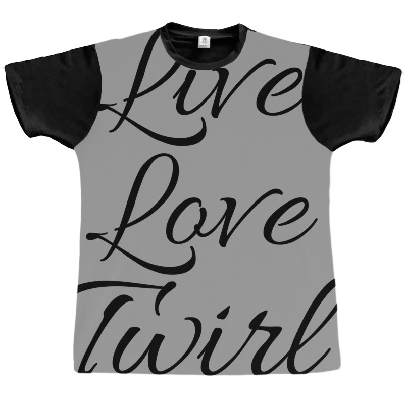 Live Love Twirl 80s Graphic T-shirt by strosesimonsf | Artistshot