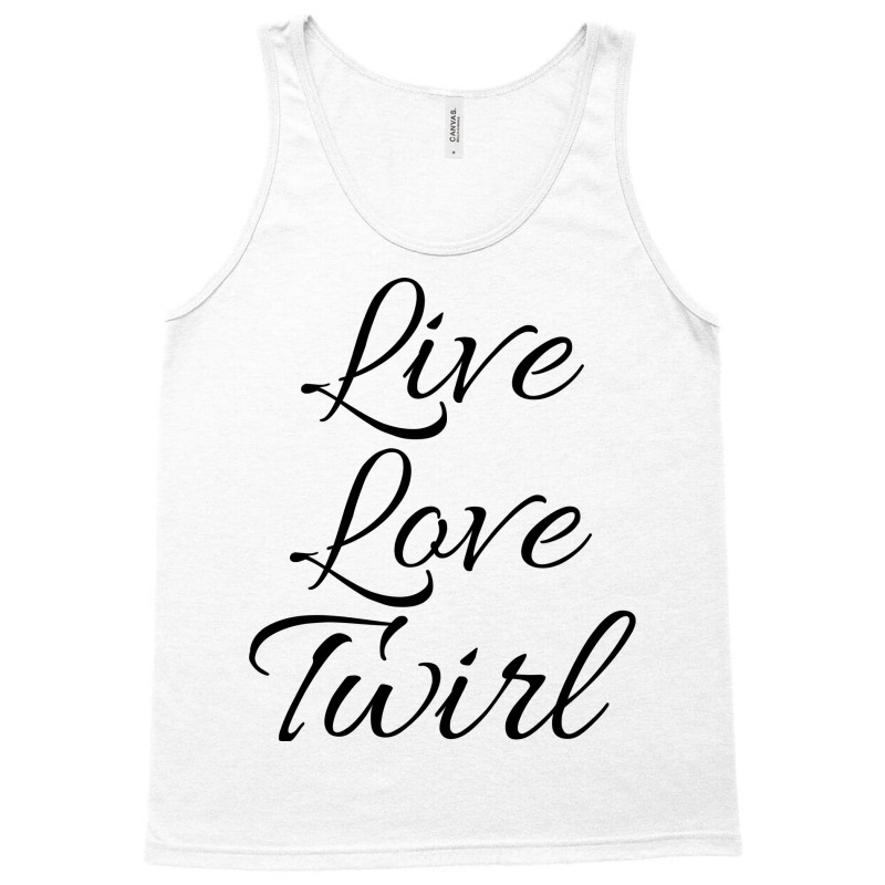 Live Love Twirl 80s Tank Top by strosesimonsf | Artistshot