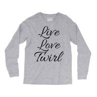 Live Love Twirl 80s Long Sleeve Shirts | Artistshot