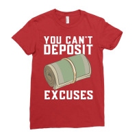 You Cant Deposit Excuses 80s Ladies Fitted T-shirt | Artistshot