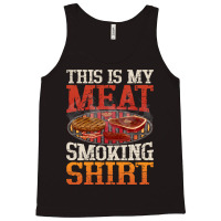 Meat Smoking Quote Tank Top | Artistshot