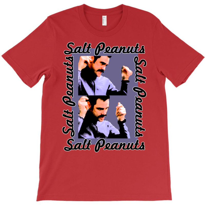 The Cable Guy   Salt Peanuts! T-shirt | Artistshot