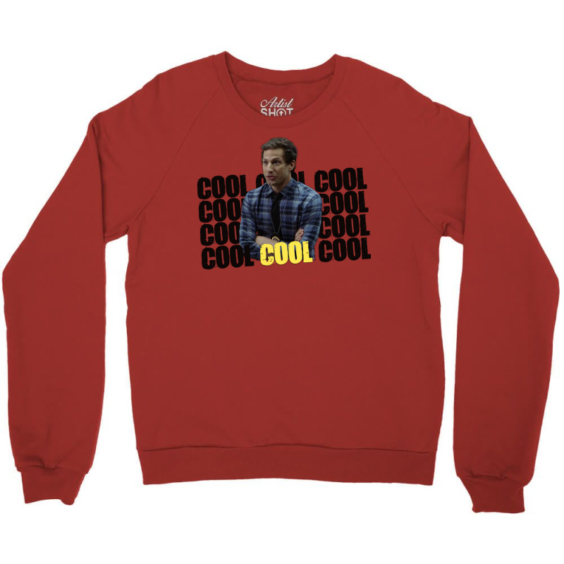 Cool Cool Cool (etc.) Crewneck Sweatshirt | Artistshot