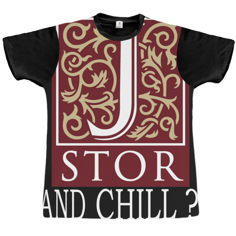 Jstor And Chill    White Graphic T-shirt by enzormiersh | Artistshot