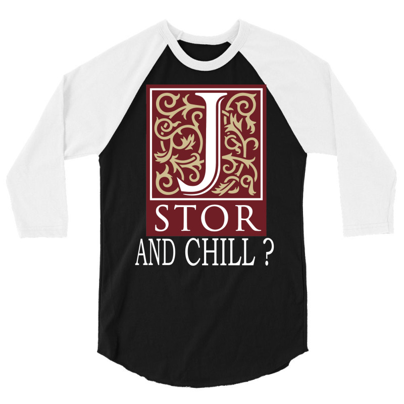 Jstor And Chill    White 3/4 Sleeve Shirt by enzormiersh | Artistshot