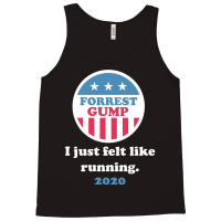 Forrest Gump 2020   I Just Felt Like Running. Tank Top | Artistshot