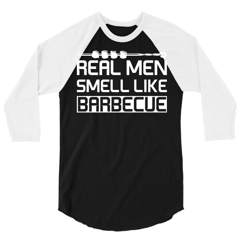 Real Men Smell Like Barbecue Aesthetic 3/4 Sleeve Shirt by strosesimonsf | Artistshot