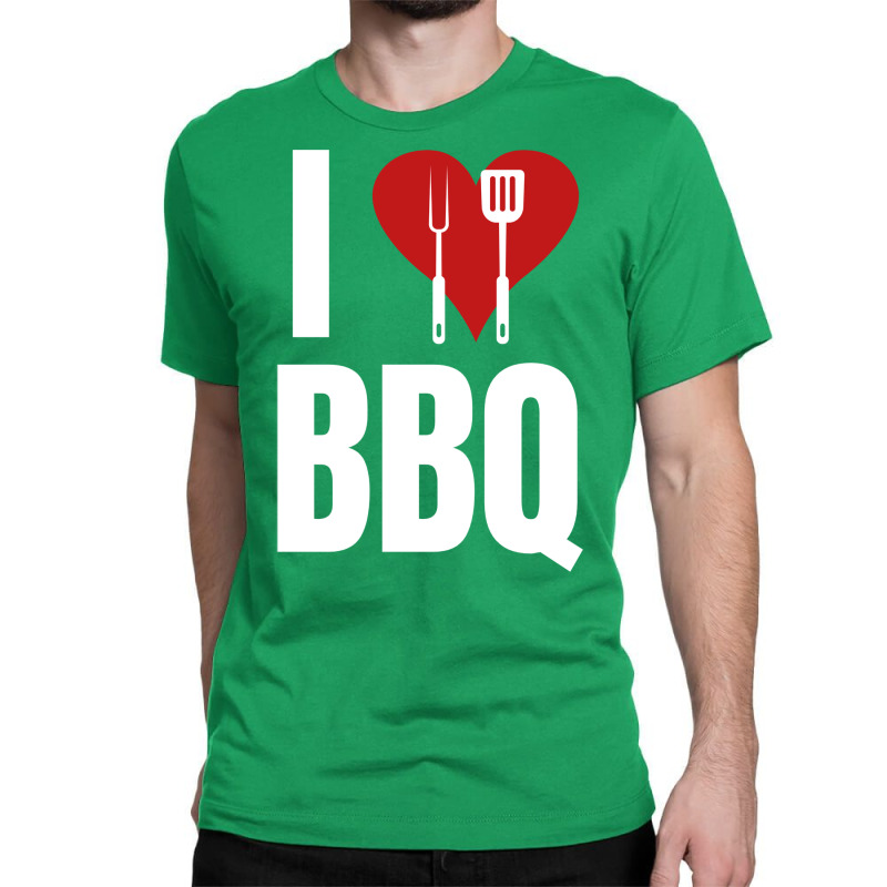 I Love Bbq Bbq Grill Classic T-shirt by strosesimonsf | Artistshot