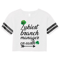 Luckiest Branch Manager On Earth Girl Scorecard Crop Tee | Artistshot