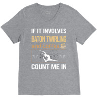 If It Involves Coffee Baton Twirling Twirl Twirler V-neck Tee | Artistshot