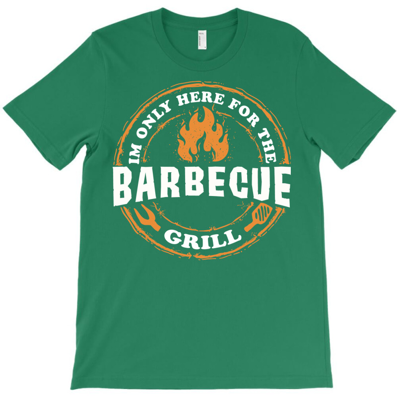 Im Only Here For Bbq 70s T-Shirt by strosesimonsf | Artistshot