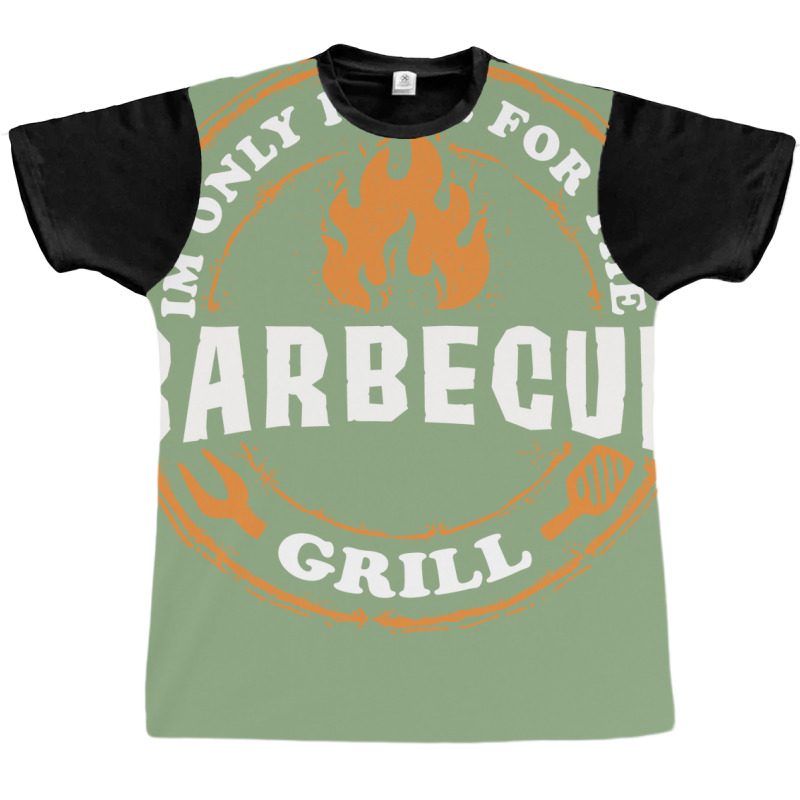 Im Only Here For Bbq 70s Graphic T-shirt by strosesimonsf | Artistshot