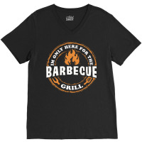 Im Only Here For Bbq 70s V-neck Tee | Artistshot