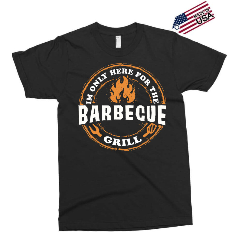 Im Only Here For Bbq 70s Exclusive T-shirt by strosesimonsf | Artistshot