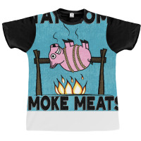 Stay Home Smoke Meats Blue Graphic T-shirt | Artistshot