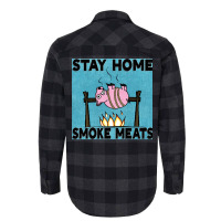 Stay Home Smoke Meats Blue Flannel Shirt | Artistshot