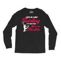 Toss Baton Majorette Baton Twirling Gift Nature Long Sleeve Shirts | Artistshot