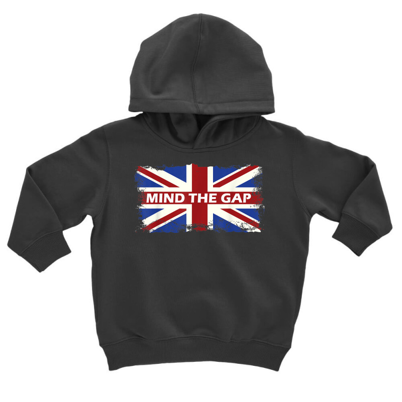 Mind The Gap Union Jack T Shirt London Flag Britis Toddler Hoodie | Artistshot