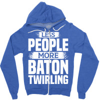 Less People More Baton Twirling Stars Zipper Hoodie | Artistshot