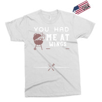 You Had Me At Wings Love Exclusive T-shirt | Artistshot