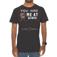 You Had Me At Wings Love Vintage T-shirt | Artistshot