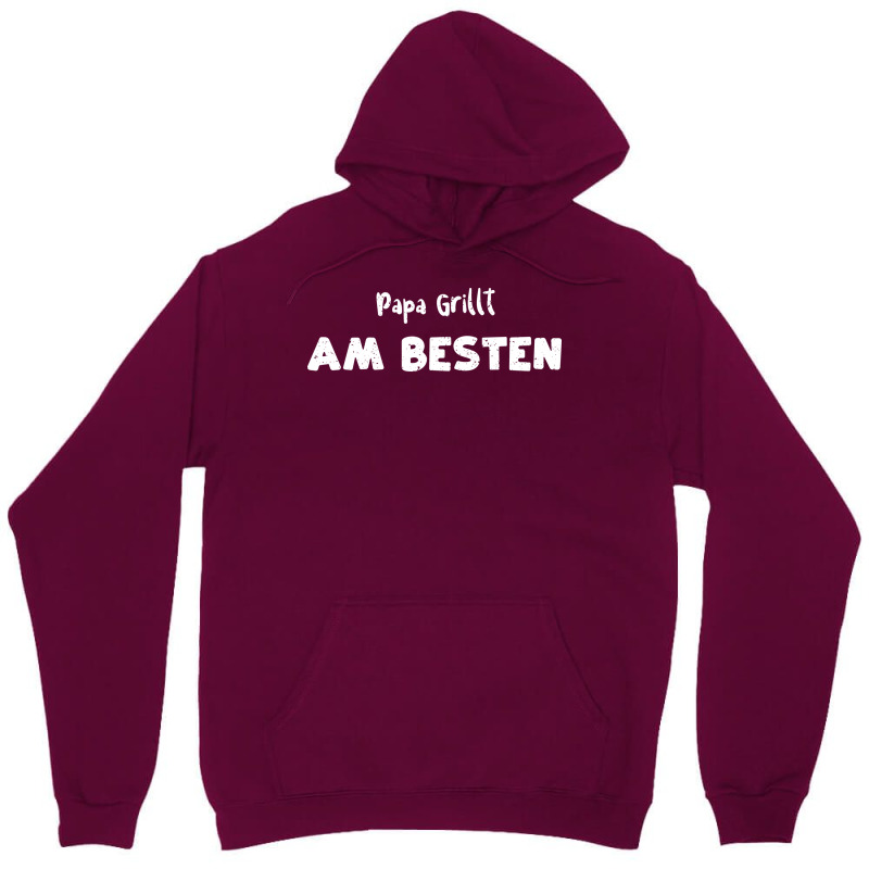 Papa Grillt Am Besten Humor Unisex Hoodie by strosesimonsf | Artistshot