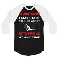 Red Warning Baton Twirling Twirl Twirler Trending 3/4 Sleeve Shirt | Artistshot