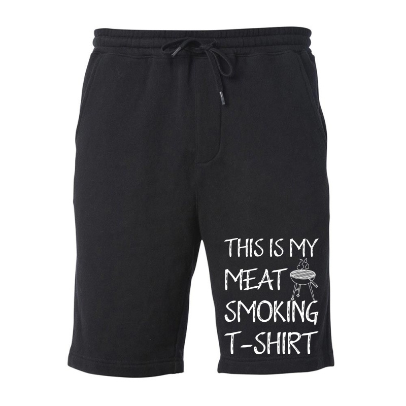 This Is My Meat Smoking Tshirt Cool Fleece Short by strosesimonsf | Artistshot