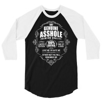 Certified Genuine Asshole 100  Percent Whiskey Liq 3/4 Sleeve Shirt | Artistshot