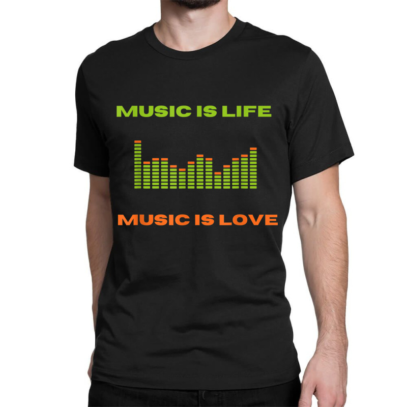 Music Is Life Music Is Love Equalizer Spectrum Ana Classic T-shirt by been | Artistshot