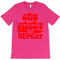 Womens Bbq Gift Print Mens Grilling Rub Smoke Eat T-shirt | Artistshot