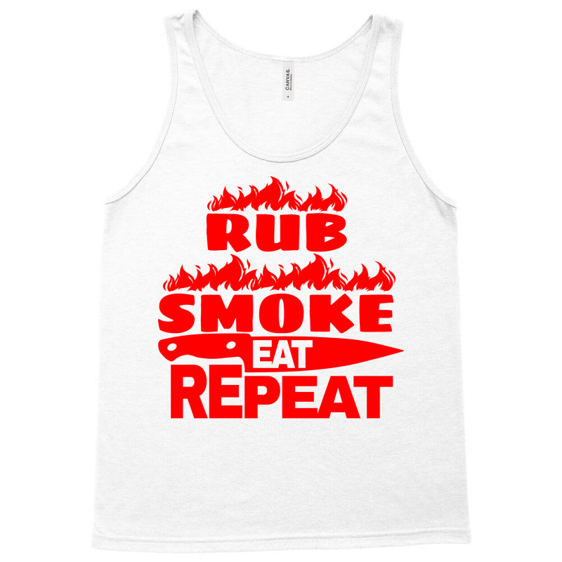 Womens Bbq Gift Print Mens Grilling Rub Smoke Eat Tank Top by strosesimonsf | Artistshot