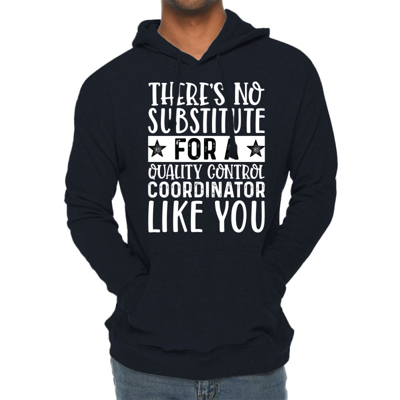 Theres No Substitue For A Quality Control Coordina Lightweight Hoodie by tarokbuldog5 | Artistshot