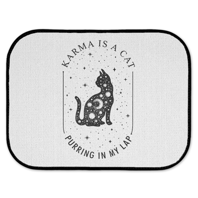 Karma Is A Cat Purring In My Lap T Shirt Rear Car Mat | Artistshot