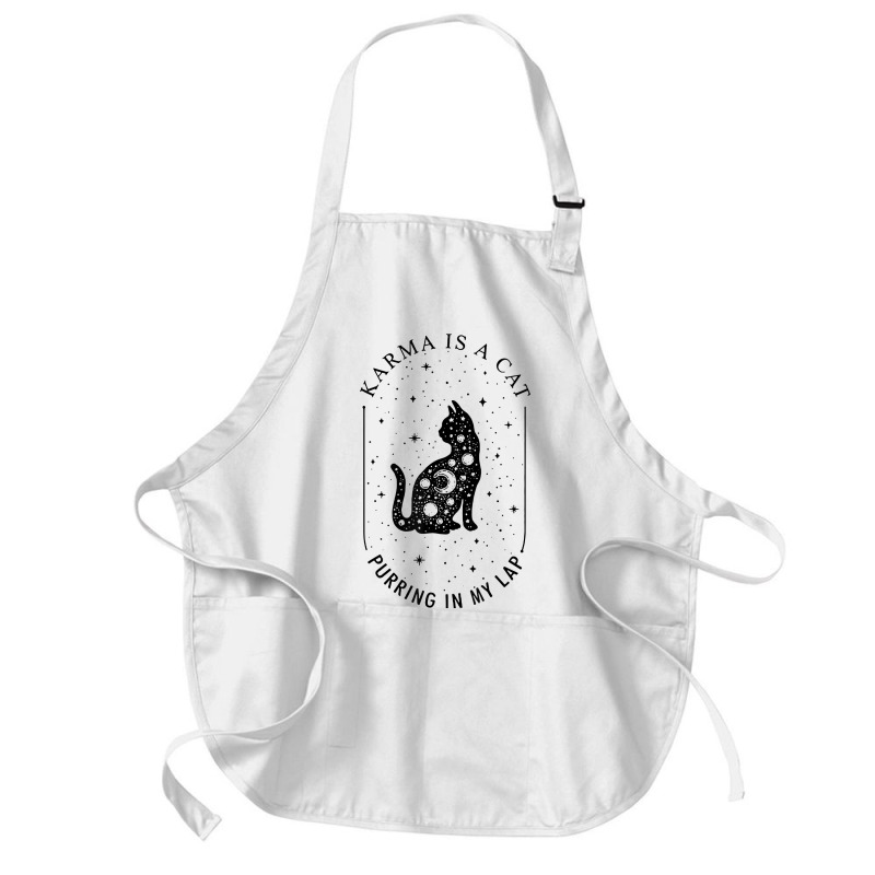 Karma Is A Cat Purring In My Lap T Shirt Medium-length Apron | Artistshot