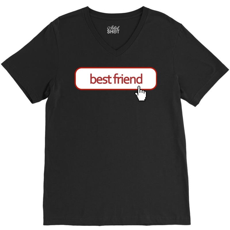 Best Friend Click The Button V-Neck Tee by winkleslifkos | Artistshot