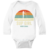 Hood Canal Woman On Sup Girl Retro Vintage Style P Long Sleeve Baby Bodysuit | Artistshot