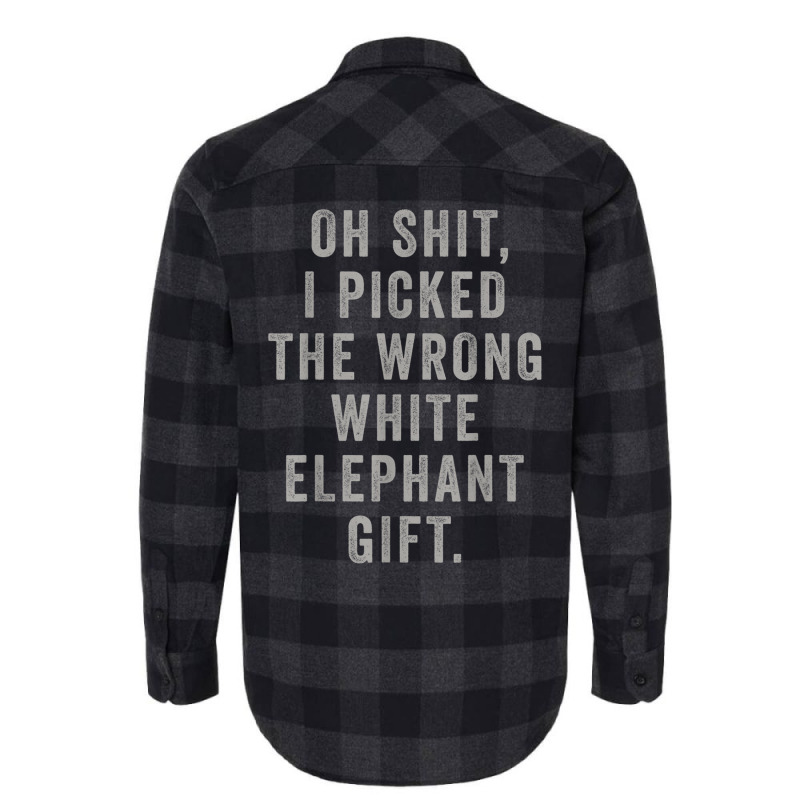 Oh Shit Funny White Elephant Gifts T Shirt Flannel Shirt | Artistshot