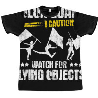 Color Guard Caution Watch For Flying Objects   Fla Graphic T-shirt | Artistshot