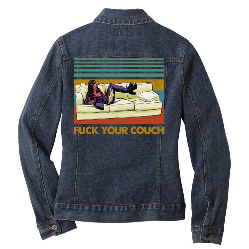 Fuck Your Couch Retro Style Ladies Denim Jacket by weslervagas2 | Artistshot