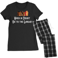 When In Doubt Go To The Library 60 Women's Pajamas Set | Artistshot