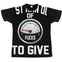 Just Ran Out Of Fucks To Give Funny T Shirt T Shir Graphic T-shirt | Artistshot