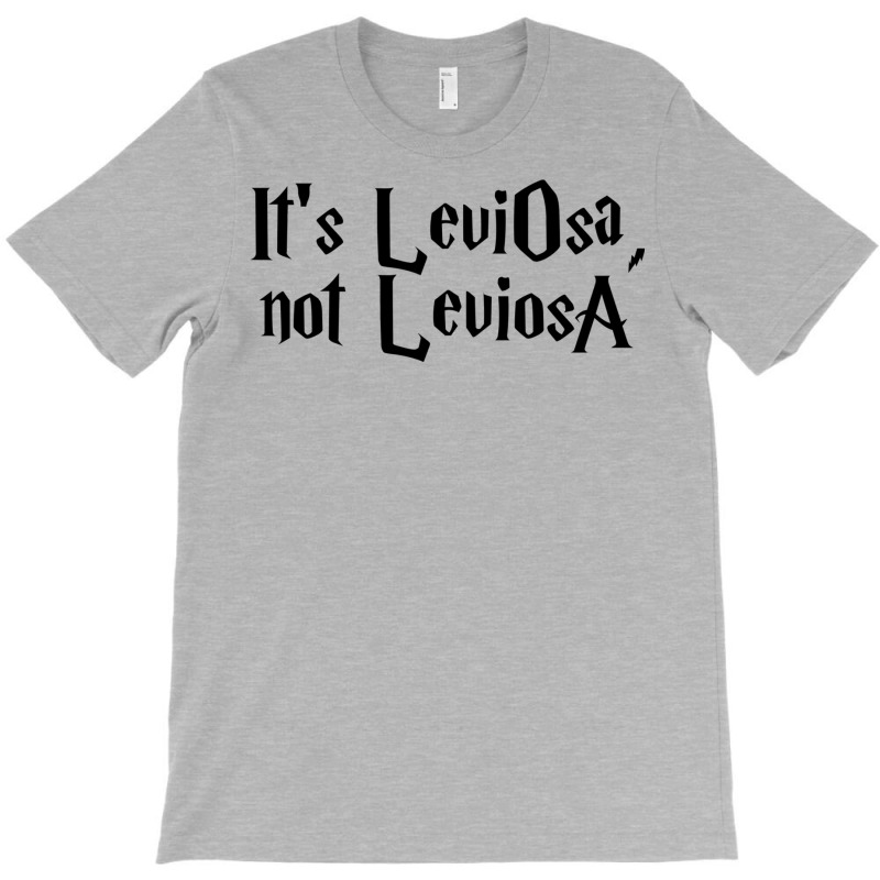 It Is Leviosa15 T-Shirt by koromaqazit | Artistshot