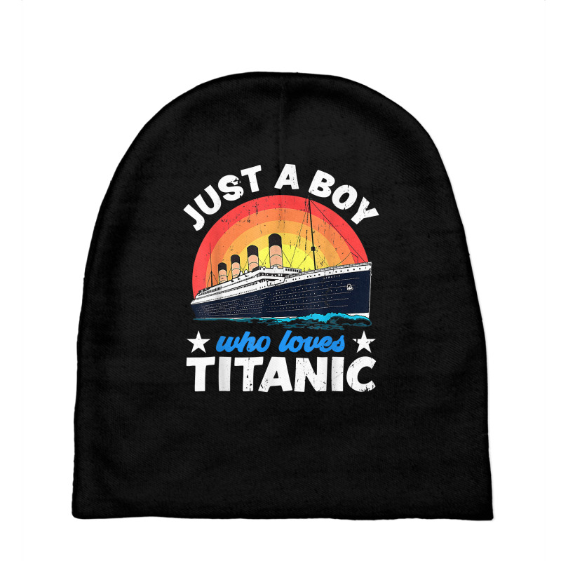 For Boys Who Just Love The Titanic T Shirt Baby Beanies | Artistshot